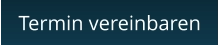 Termin vereinbaren