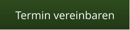 Termin vereinbaren
